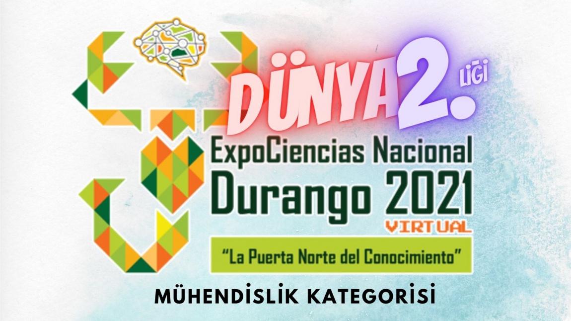 ExpoScience Meksico 2021'de Dünya 2. si olduk.